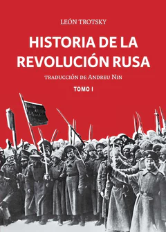 HISTORIA DE LA REVOLUCION RUSA. TOMO 1