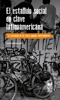 ESTALLIDO SOCIAL EN CLAVE LATINOAMERICANA, EL