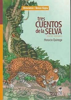 TRES CUENTOS DE LA SELVA