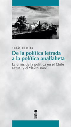 DE LA POLITICA LETRADA A LA POLITICA ANALFABETA