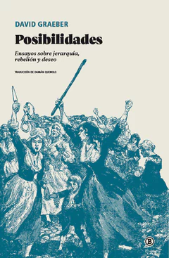 POSIBILIDADES. Ensayos sobre jerarquía, rebelión y deseo