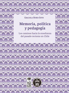 MEMORIA, POLITICA Y PEDAGOGIA