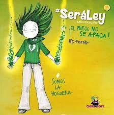 SERA LEY ¡EL FUEGO NO SE APAGA!