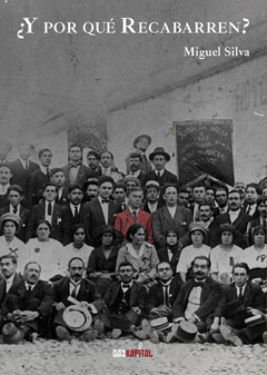 ¿Y por qué Recabarren?