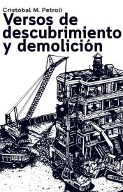 VERSOS DE DESCUBRIMIENTO Y DEMOLICION 