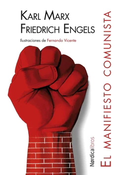 MANIFIESTO COMUNISTA, EL (ILUSTRADO POR FERNANDO VICENTE)
