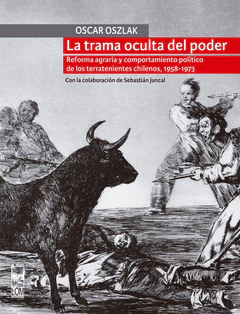 TRAMA OCULTA DEL PODER, LA. REFORMA AGRARIA Y COMPORTAMIENTO POL