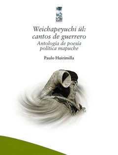 WEICHAPEYUCHI UL: CANTOS DE GUERRERO