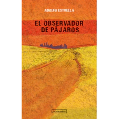 EL OBSERVADOR DE PAJAROS