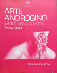 ARTE ANDROGINO. Estilo versus moda