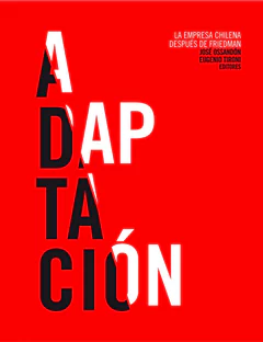 ADAPTACION. LA EMPRESA CHILENA DESPUES DE FRIEDMAN