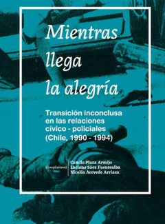 MIENTRAS LLEGA LA ALEGRIA