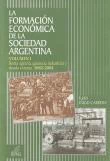 FORMACION ECONOMICA DE LA SOCIEDAD ARGENTINA, LA. VOLUMEN 1