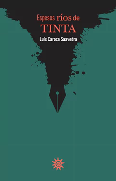 ESPESOS RIOS DE TINTA