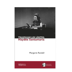 TRASPASAR LOS LIMITES: HAYDEE SANTAMARIA