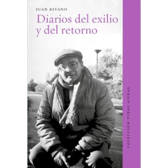 DIARIOS DEL EXILIO Y DEL RETORNO