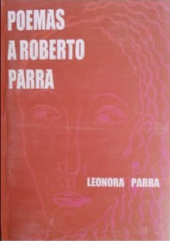 POEMAS A ROBERTO PARRA