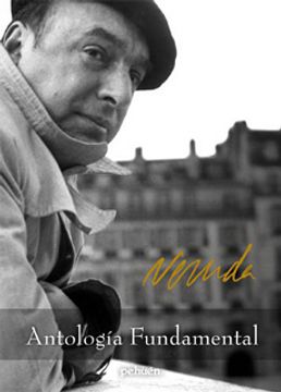 ANTOLOGIA FUNDAMENTAL (NERUDA)