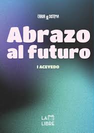 ABRAZO FUTURO
