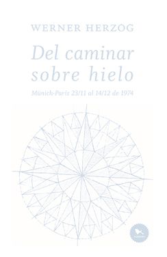 DEL CAMINAR SOBRE HIELO