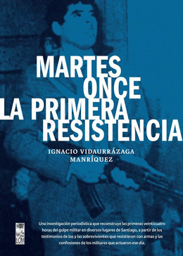 MARTES ONCE. LA PRIMERA RESISTENCIA