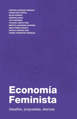 ECONOMIA FEMINISTA. Desafíos, propuestas, alianzas
