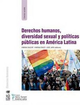 DERECHOS HUMANOS, DIVERSIDAD SEXUAL Y POLITICAS PUBLICAS EN AMERICA LA