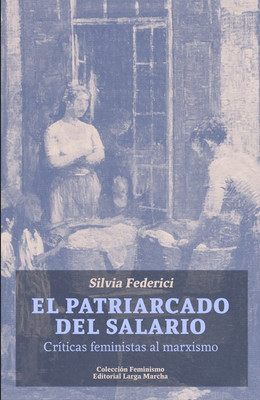 EL PATRIARCADO DEL SALARIO