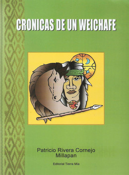 CRONICAS DE UN WEICHAFE