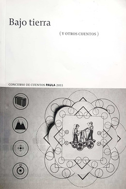BAJO TIERRA Y OTROS CUENTOS