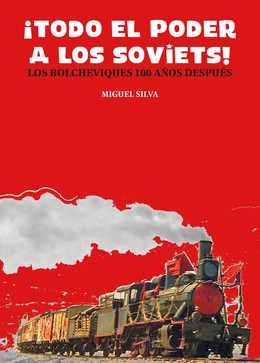 TODO EL PODER A LOS SOVIETS!