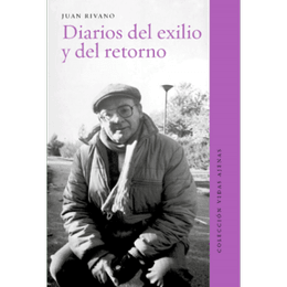 DIARIOS DEL EXILIO Y DEL RETORNO