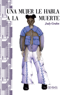 UNA MUJER LE HABLA A LA MUERTE