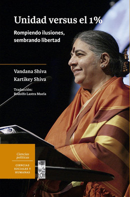 UNIDAD VERSUS EL 1% ROMPIENDO ILUSIONES, SEMBRANDO LIBERTAD