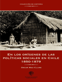 EN LOS ORIGENES DE LAS POLITICAS SOCIALES EN CHILE 1850-1879