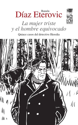 LA MUJER TRISTE Y EL HOMBRE EQUIVOCADO 