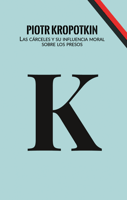 LAS CARCELES Y SU INFLUENCIA MORAL SOBRE LOS PRESOS