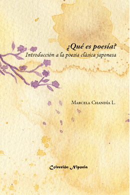 QUE ES POESIA? INTRODUCCION A LA POESIA CLASICA JAPONESA