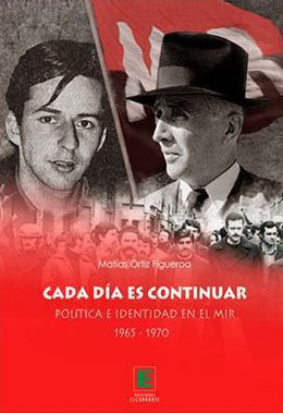 CADA DIA ES CONTINUAR. POLITICA E IDENTIDAD EN EL MIR
