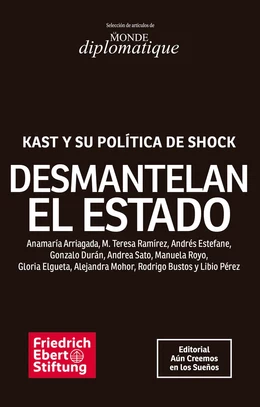 DESMANTELAN EL ESTADO