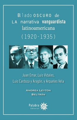 EL LADO OSCURO DE LA NARRATIVA VANGUARDISTA LATINOAMERICANA (1920-1935)