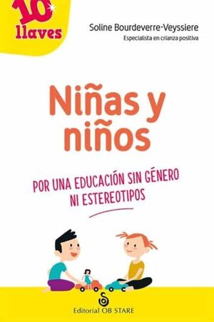 NIÑAS Y NIÑOS. Por una educación sin género ni estereotipos