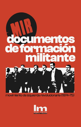 MIR. DOCUMENTOS DE FORMACION MILITANTE