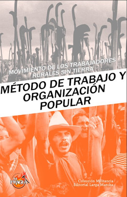 METODO DE TRABAJO Y ORGANIZACION POPULAR