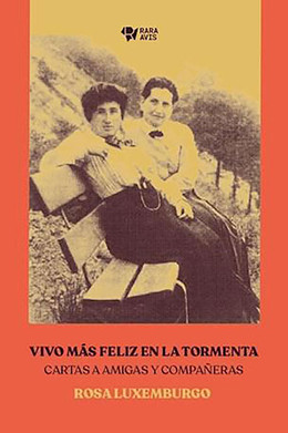 VIVO MAS FELIZ EN LA TORMENTA- CARTAS A AMIGAS Y COMPAÑERAS