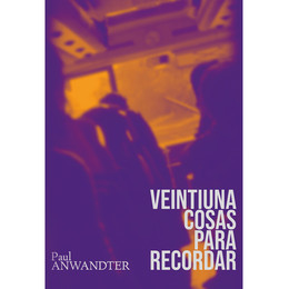 VEINTIUNA COSAS PARA RECORDAR