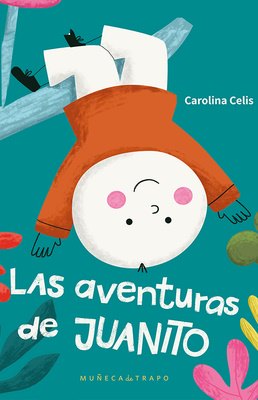 LAS AVENTURAS DE JUANITO