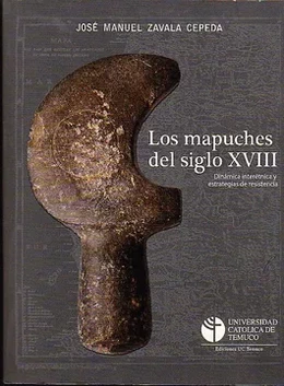 LOS MAPUCHES DEL SIGLO XVIII