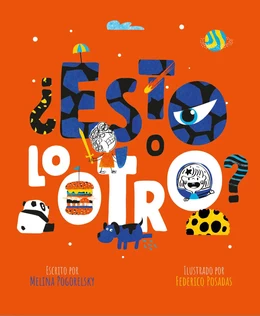 ¿ ESTO O LO OTRO ?