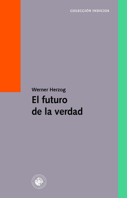 EL FUTURO DE LA VERDAD